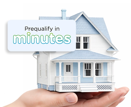 Home image with Prequalify in minutes callout
